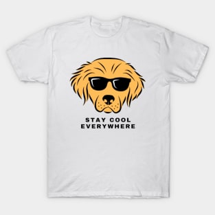 Stay cool everywhere T-Shirt
